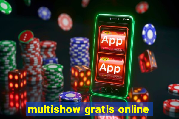 multishow gratis online